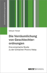 Die Verräumlichung von Geschlechterordnungen