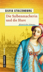 Die Salbenmacherin und die Hure