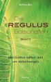 Die Regulus-Botschaften. Bd.2