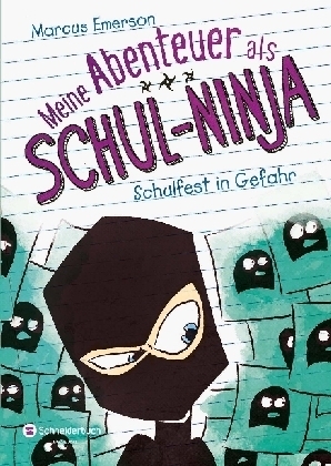 Meine Abenteuer als Schul-Ninja - Schulfest in Gefahr