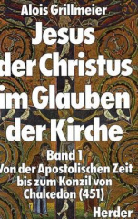 Von der Apostolischen Zeit bis zum Konzil von Chalcedon (451)