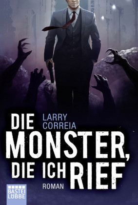 Die Monster, die ich rief