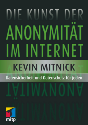 Die Kunst der Anonymität im Internet