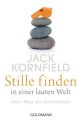 Stille finden in einer lauten Welt