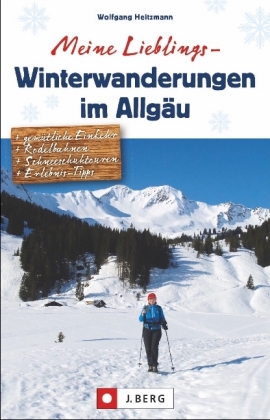 Meine Lieblings-Winterwanderungen im Allgäu