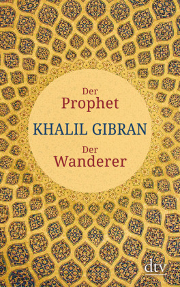 Der Prophet. Der Wanderer