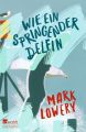 Wie ein springender Delfin