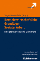 Betriebswirtschaftliche Grundlagen Sozialer Arbeit