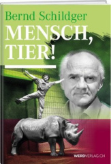 Mensch, Tier!