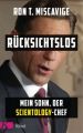 Rücksichtslos