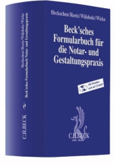 Beck'sches Formularbuch für die Notar- und Gestaltungspraxis