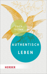 Authentisch leben