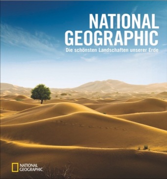 NATIONAL GEOGRAPHIC - Die schönsten Landschaften unserer Erde