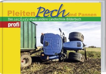 Pleiten, Pech und Pannen. Bd.6