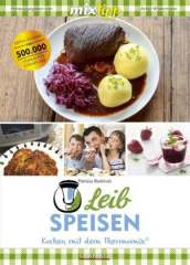 mixtipp: Leibspeisen