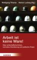 Arbeit ist keine Ware