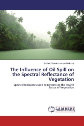 The Influence of Oil Spill on the Spectral Reflectance of Vegetation