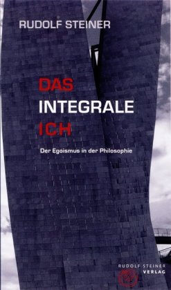 Das integrale Ich