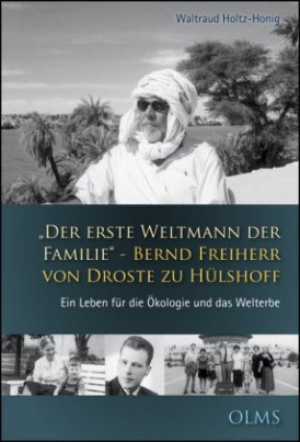 "Der erste Weltmann der Familie" - Bernd Freiherr von Droste zu Hülshoff