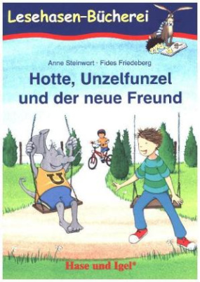 Hotte, Unzelfunzel und der neue Freund, Schulausgabe