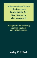 Das deutsche Markengesetz. The German Trade Mark Act