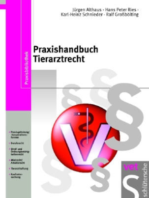 Praxishandbuch Tierarztrecht