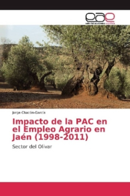 Impacto de la PAC en el Empleo Agrario en Jaén (1998-2011)