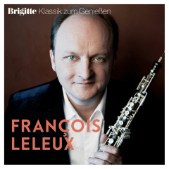 Brigitte Klassik zum Genießen: Francois Leleux