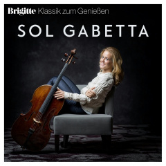 Brigitte Klassik zum Genießen: Sol Gabetta