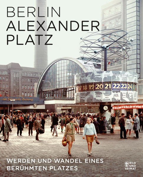 Der Berliner Alexanderplatz Alex Berlin Geschichte Pläne Bilder Fotos Tietz Buch