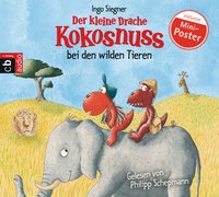 Siegner, Ingo :   Der kleine Drache Kokosnuss bei den wilden Tieren, 1 Audio-CD
