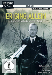 Er ging allein (DDR TV-Archiv)