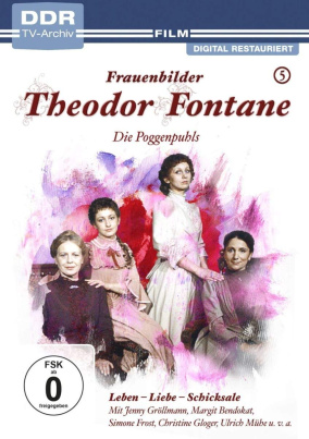 Theodor Fontane: Frauenbilder - Die Poggenpuhls (DDR TV-Archiv) 