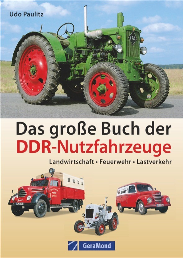 Das große Buch der DDR-Nutzfahrzeuge