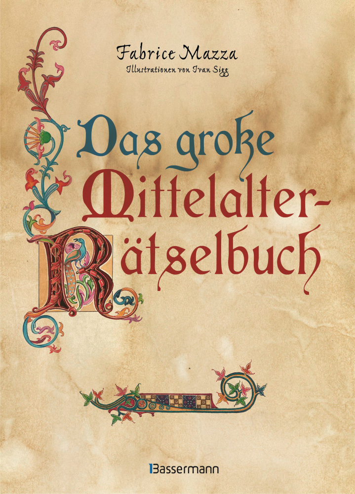 Das große Mittelalter-Rätselbuch