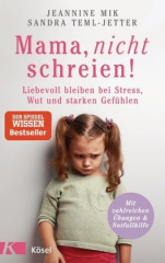 Mama, nicht schreien!