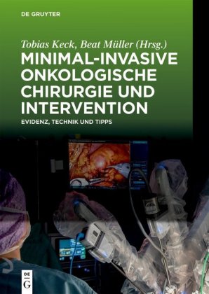 Minimal-invasive Onkologische Chirurgie und Intervention