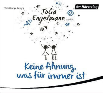 Keine Ahnung, was für immer ist, 1 Audio-CD