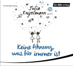 Keine Ahnung, was für immer ist, 1 Audio-CD