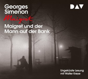 Maigret und der Mann auf der Bank, 4 Audio-CD