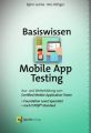 Basiswissen Mobile App Testing