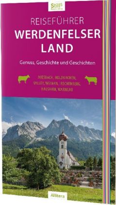 Der Werdenfelser Land-Reiseführer