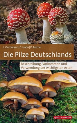 Die Pilze Deutschlands