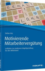 Motivierende Mitarbeitervergütung