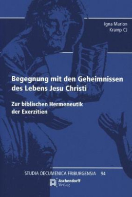 Begegnung mit den Geheimnissen des Lebens Jesu