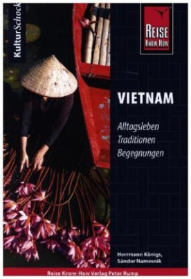 Reise Know-How KulturSchock Vietnam