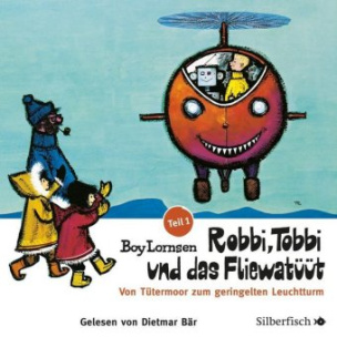 Robbi, Tobbi und das Fliewatüüt - Von Tütermoor zum geringelten Leuchtturm, 2 Audio-CDs