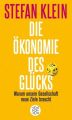 Die Ökonomie des Glücks