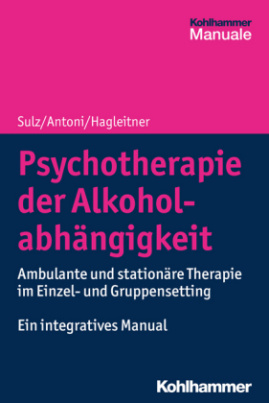 Psychotherapie der Alkoholabhängigkeit