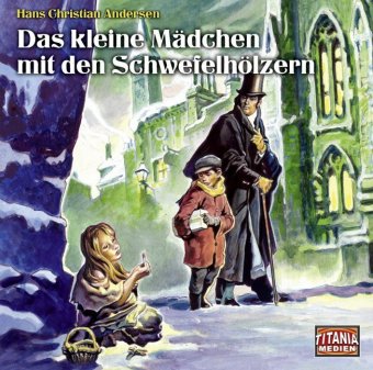 Das kleine Mädchen mit den Schwefelhölzern, 1 Audio-CD